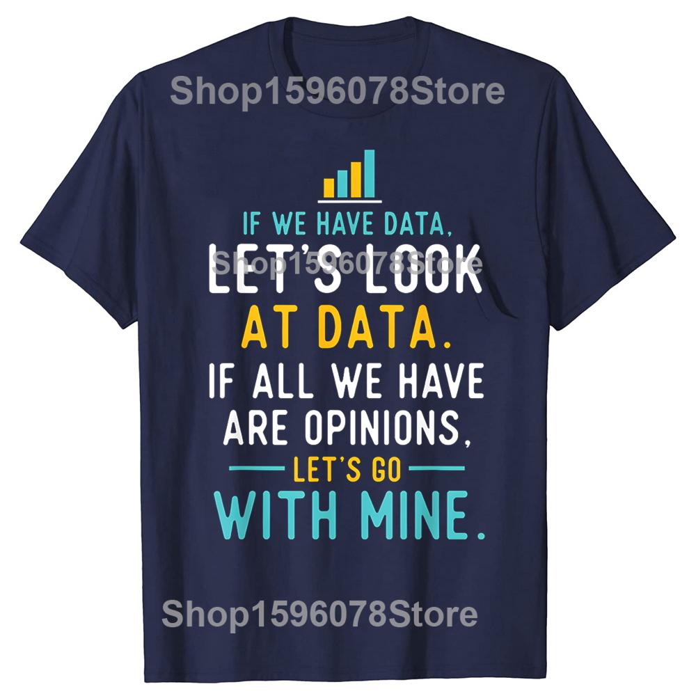 Lets Look At Data Science Statistics Data Analyst TShirt Summer Fashion T Shirts Cotton Short Sleeve Oversized Tshirt Tops S