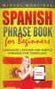 Kniha Spanish Phrase Book for Beginners : Language Lessons and Simple Phrases for Travelers