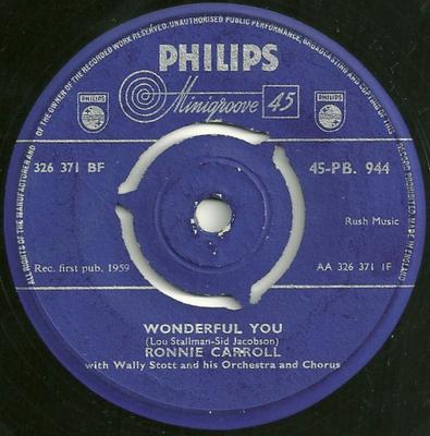 7inch Record RONNIE CARROLL  Wonderful You 45PB944 PHILIPS 1959 UK Pop Used