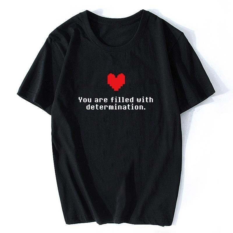 You Are Filled with Determination Letter Tshirt Undertale Funny Game T Shirt Unisex Gamer Clothes High Quality Tee Tops