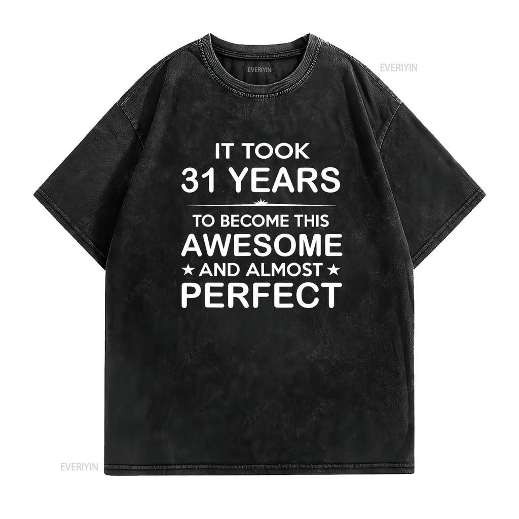 31 Year Old 31st Birthday Ideas for Him Dad T Shirt vintage Washed graphic Versatile Breathable Slightly Comfortable homme