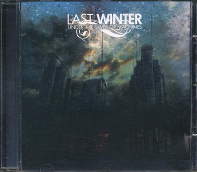 CD LAST WINTER - Under the Silver of Machines  LFR0732 Lifeforce Recor 2007 US Rock Used