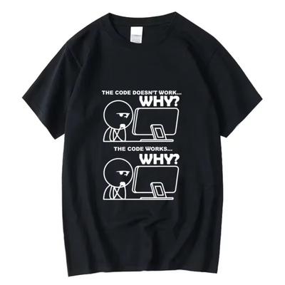 Creative Funny Programmer Code Works Why Meme Print T-Shirt Camiseta Hombre Linux Operating System Fashion Streetwear For Gift