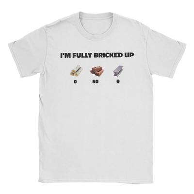Herren Damen T-Shirt Ich bin voll zugemauert Fantastisches T-Shirt Kurzarm Rundhals Kleidung Herbst und Winter Unterwäsche