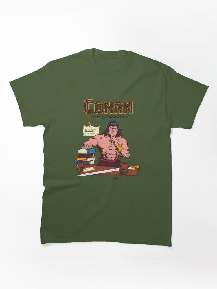 Conan the Barbarian Conan The Barbarian Meme Classic Unisex T-Shirt