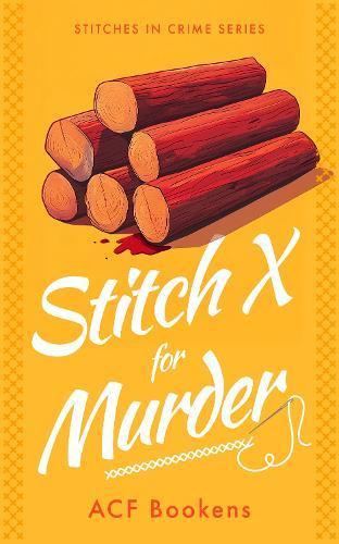 Stitch X For Murder by ACF Bookens Paperback Book 9781036704162