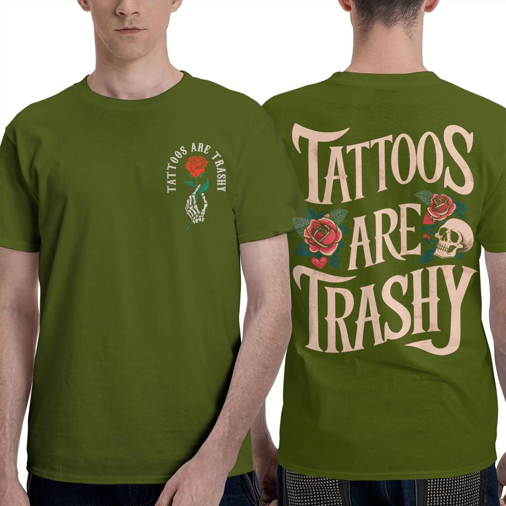 Tattoos Are Trashy Tshirt Summer Vintage T Shirts 100 Cotton Hip Hop Tshirt For Adult Short Sleeve Casual Top Tees