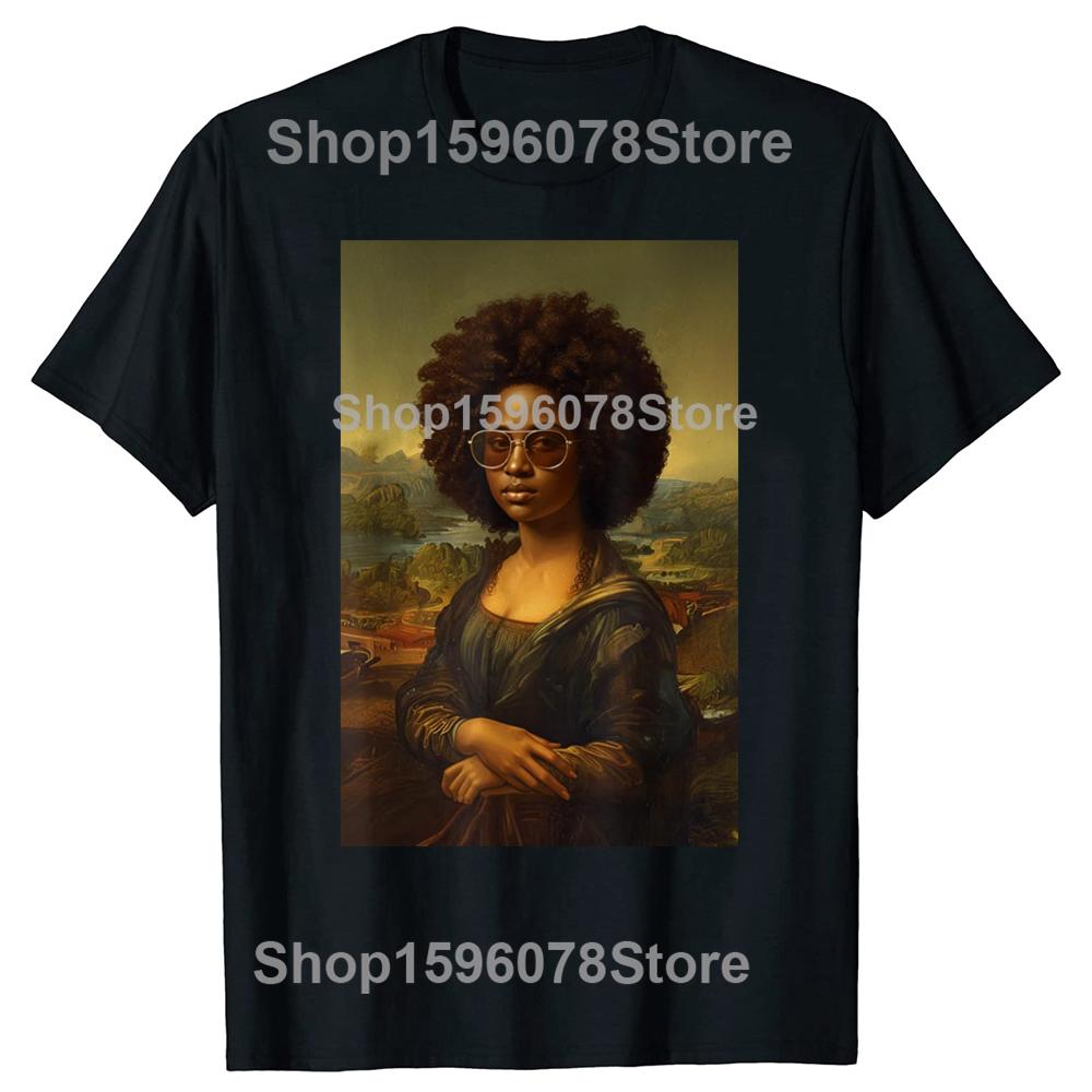 Black Mona Lisa African American Black History Month T Shirts Men Humor Streetwear Tee Short Sleeve Unisex Loose Clothing