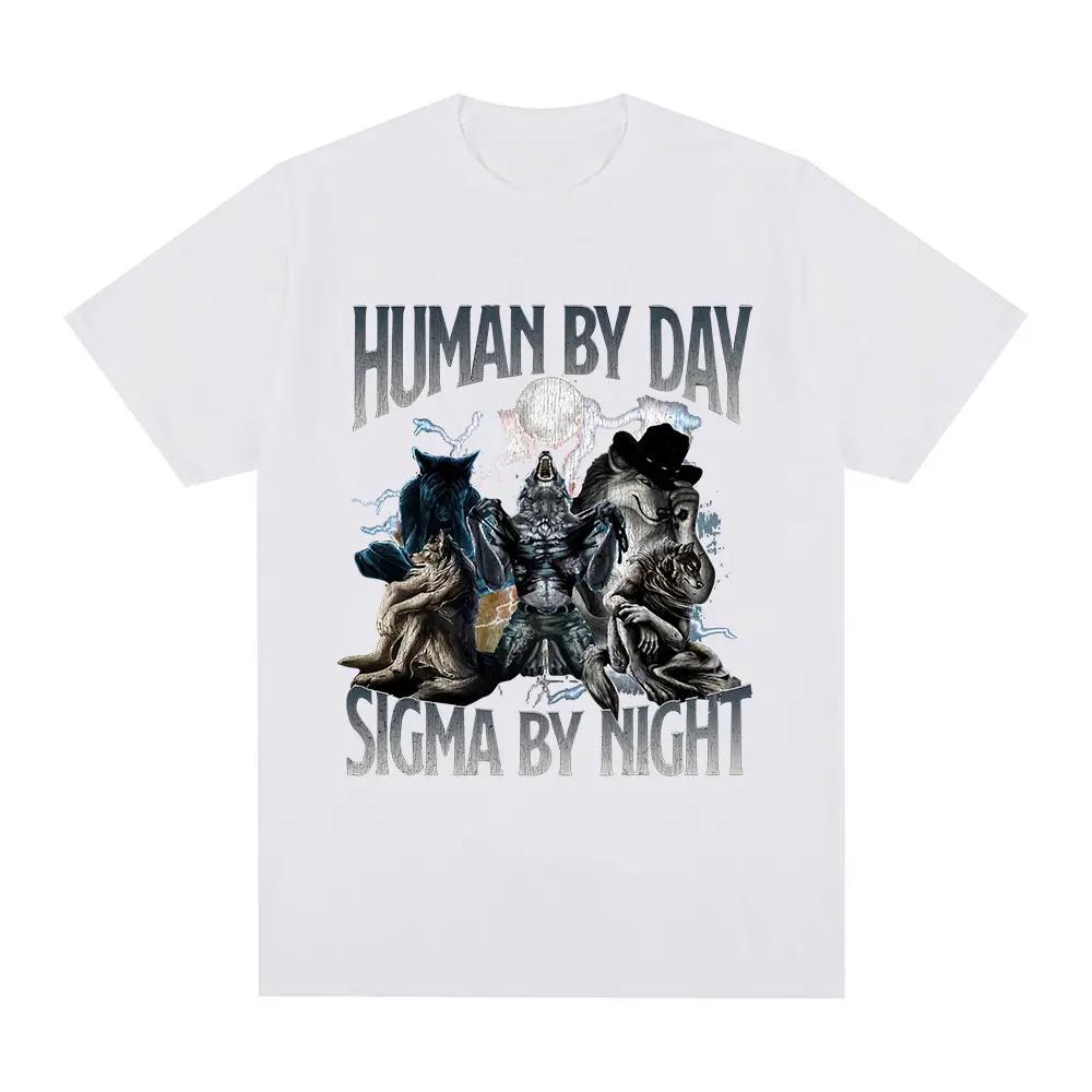 Human By Day Sigma By Night Funny Wolf Graphic T Shirt Men Women Casual Cotton Short Sleeve Oversized T-shirts Streetwear Unisex