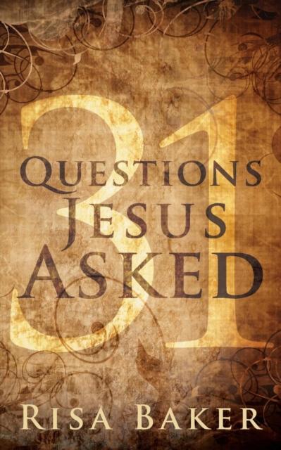 The 31 Questions Jesus Asked Book