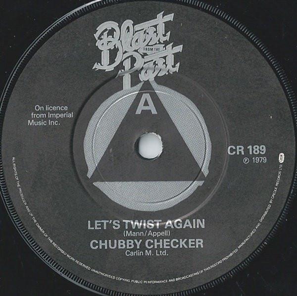 

7inch Record CHUBBY CHECKER / GARY U.S. BONDS / - Let s Twist Again / Quarter To Thre CR189 Blast From The 1979 UK Rock Used