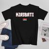 Unisex Tshirt Kiribati Flag Cool Fans T Shirt Unisexs Tee 100 Cotton Xs5xl Oneck Tshirt Fashion Short Sleeve
