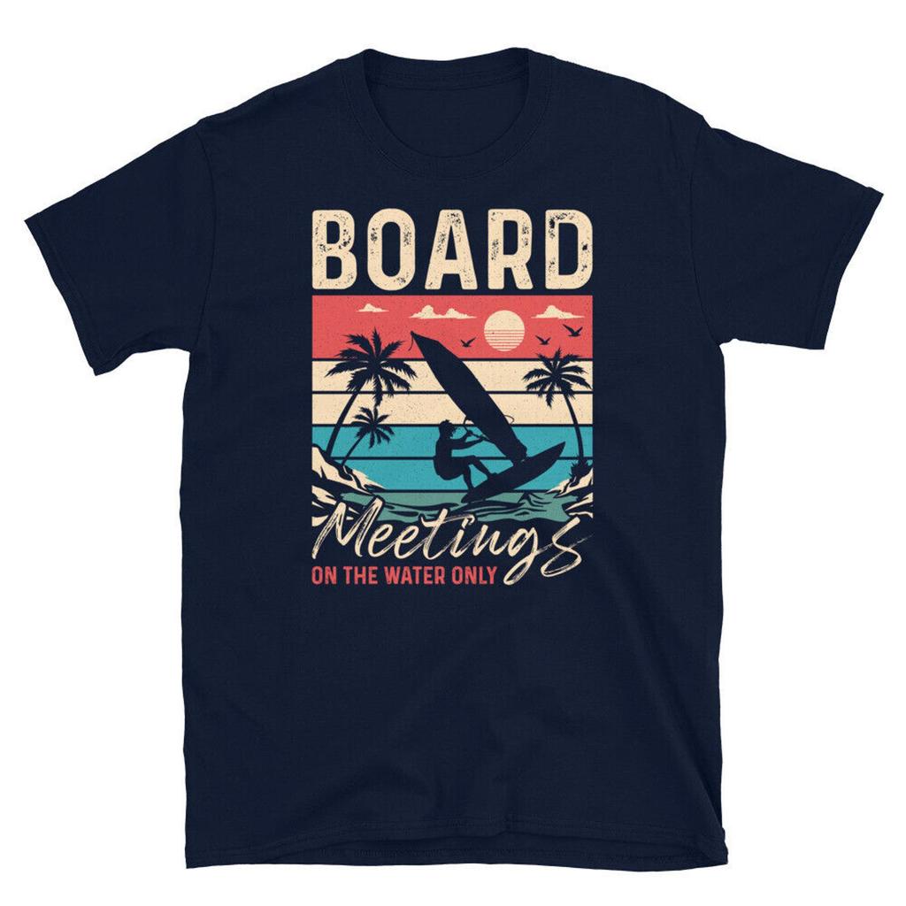 Board Meetings On the Water Only Windsurfing Short Sleeve Unisex T Shirt
