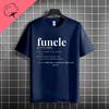 Funny Uncle Funcle Definition Tshirt For Unisex Casual Fashion Streetwear Pure Cotton Short Sleeve Tshirt Outdoor Clothing
