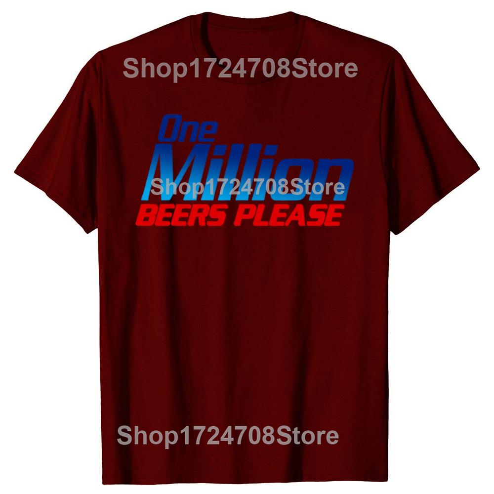 Funny One Million Beers Please Beer Drinking Graphic T-shirts Men Fashion Casual Tshirt 100% Cotton Loose Oversized T Shirt