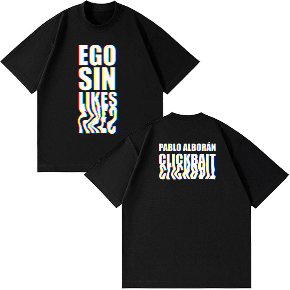 

Singer Pablo Alborán Ego Sin Likes Fashion Print T Shirt Men Women Harajuku Tshirts Shortsleeved Loose Casual Hiphop TShirts 3XL