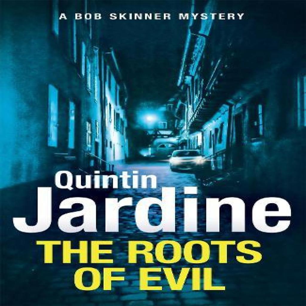 The Roots of Evil by Quintin Jardine Paperback Book 9781472255938
