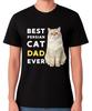 Best Persian Cat Dad Ever Funny Cat Lover Gift T-Shirt Pet Owner Father Tee