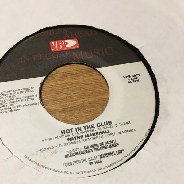 

7-дюймовая пластинка WAYNE MARSHALL - Hot In The Club NONE VP Records 2003 Ямайка Регги, Ска и Даб Б/У
