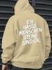 ICH HASSE MENSCHEN STEINE SIND OK Men's Hoodie New Cool Street Style Printed Sweatshirt On the Back Free Style Tops for Autumn and