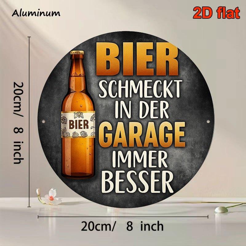 Vintage German Round Iron Beer Sign Beer Tastes Better in The Garage  x Inch Hops  Beer Design  Man Cave Bar Pub 20x30cm（7.8x11.8inch）