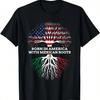 Born In America With Mexican Roots, Mexico USA Heritage T-Shirt,100% Cotton