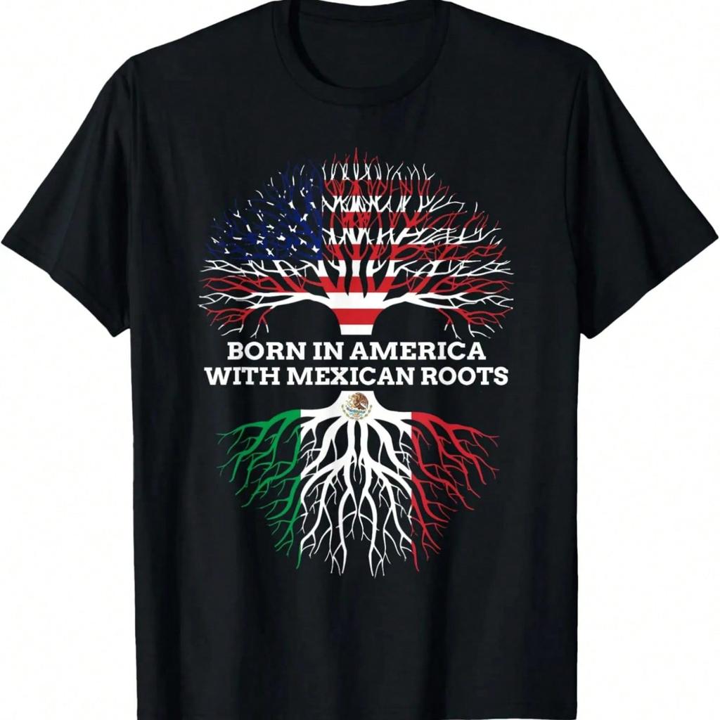 Born In America With Mexican Roots, Mexico USA Heritage T-Shirt,100% Cotton