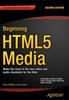 Kniha Beginning HTML5 Media : Make the Most of the New Video and Audio Standards for the Web