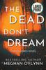 Cartea The Dead Don't Dream : Large Print : 1