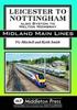 The Leicester To Nottingham : Also Syston To Melton Mowbray Book