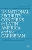 Buch US National Security Concerns In Latin America and the Caribbean : The Concept of Ungoverned Spaces and Failed States