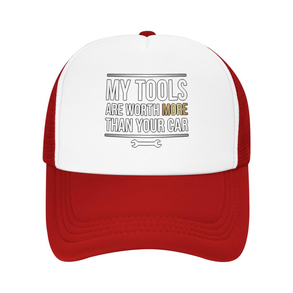 Fashion My Tools Worth More Than Your Car TShirt Mesh baseball cap Simple Versatile Cap FeUnisex