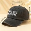 I Have Neither Time Nor Crayons To Explain This To You Slogan Baseball Cap Funny Graphic Casual Adjustable Polyester Hat