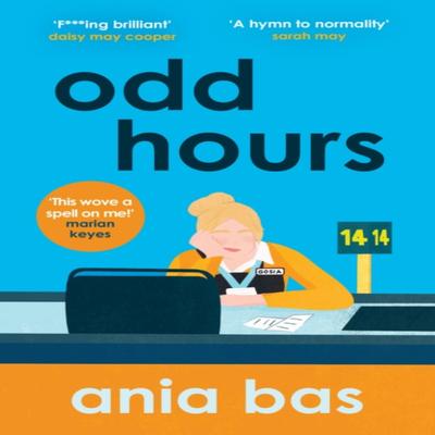 Odd Hours by Ania Bas Paperback Book 9781802793581