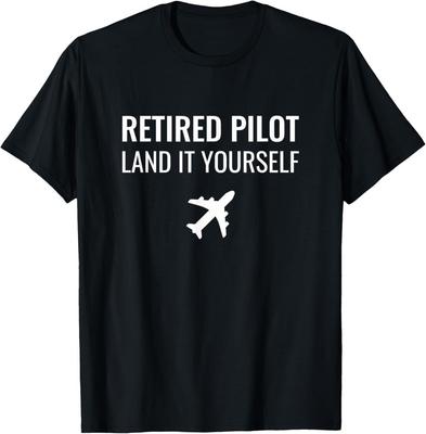 T-shirt Unisexe Cadeau de Retraite Pilote Retraité