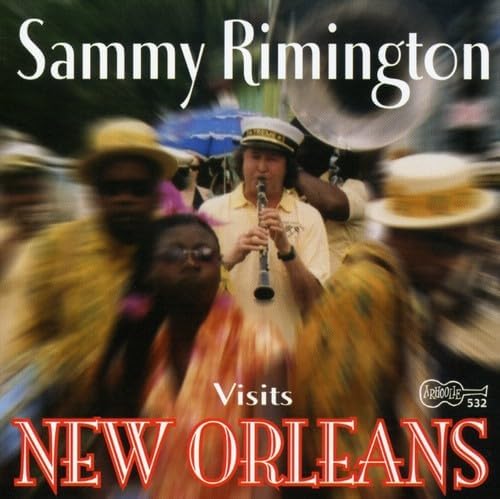

CD SAMMY RIMINGTON - Visits New Orleans CD532 Arhoolie Record 2008 US Jazz Used