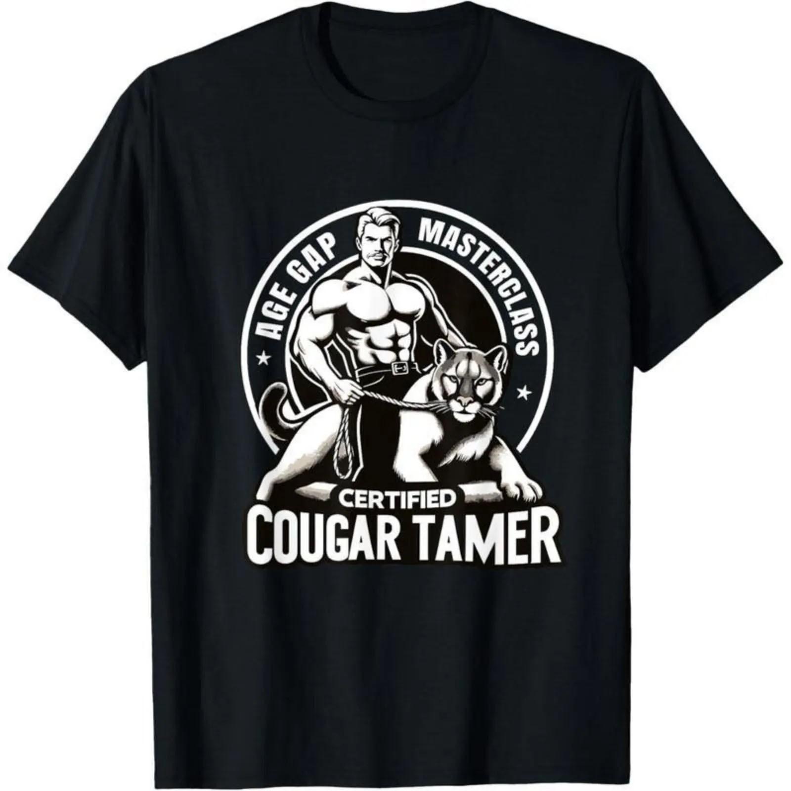 Funny Inappropriate Humor Certified Cougar Tamer Gag T-Shirt M
