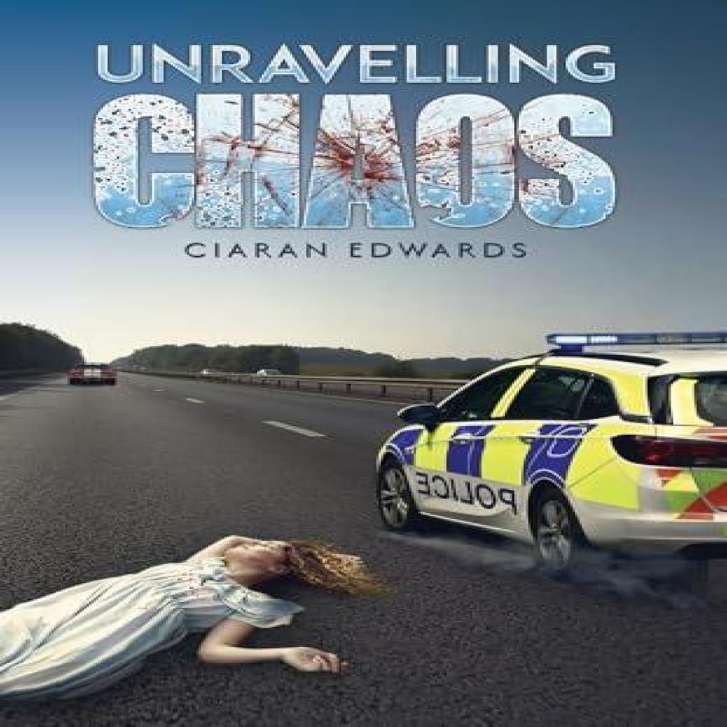 Unravelling Chaos by Ciaran Edwards Paperback Book 9781035808212
