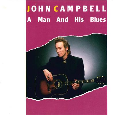 CD JOHN CAMPBELL - A Man & His Blues  CCD11019 Crosscut Record Germany Blues Używany