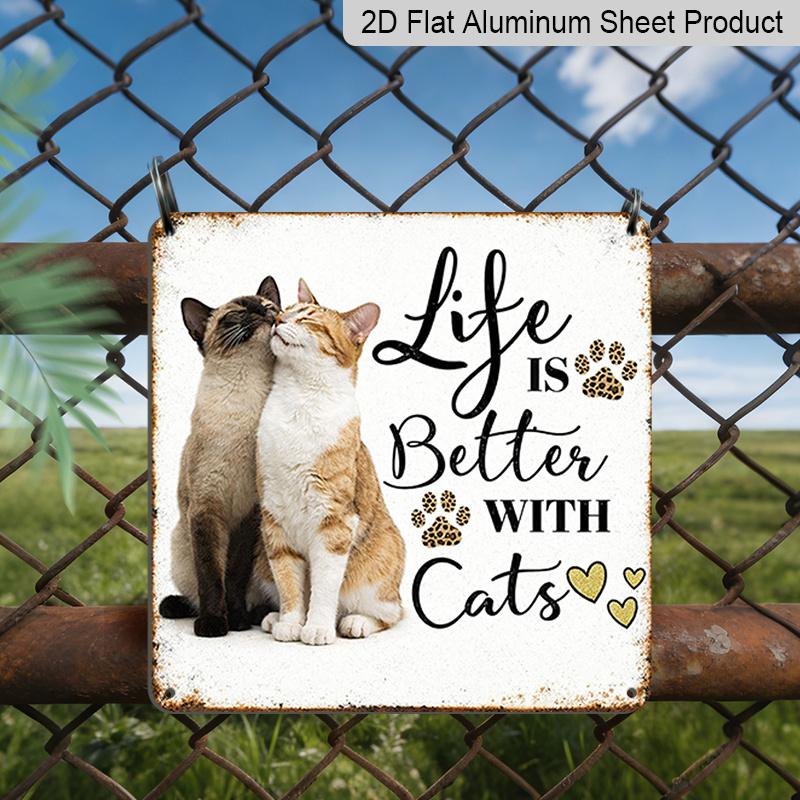 2D Flat - 1pc, Decoration for Cat Lovers, Cute Cat Quote Plaque, Vintage Aluminum Sign, Home Wall Decor, Warm Pet Decoration, Suitable for Bedroom
