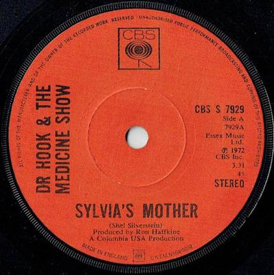 7-Zoll-Schallplatte DR. HOOK & THE MEDICINE SHOW - Sylvia's Mother CBSS7929 CBS 1972 UK Rock Gebraucht