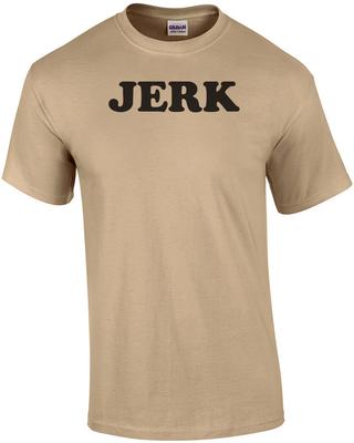 JERK T-shirt