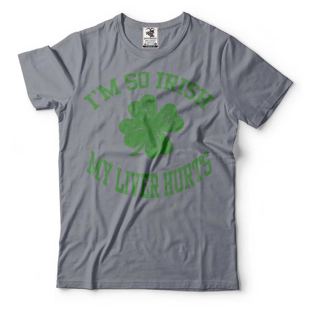 Funny Irish Liver Hurts Shirt St Patricks Day Drinking Shirt Irish Gifts