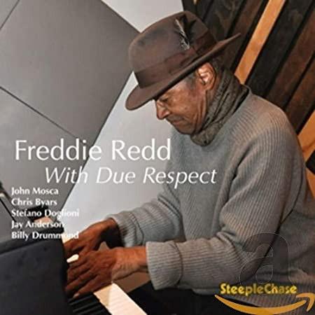 

CD FREDDIE REDD - With Due Respect SCCD31877 SteepleChase 2016 Denmark Jazz Used