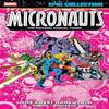 Micronauts Epic Collection The Original Marvel Years Home Sweet... 9781302960605