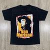 Vintage Van Morrison Cotton Shirt Unisex Concert S To 5XL SG483 Unisex T-Shirt