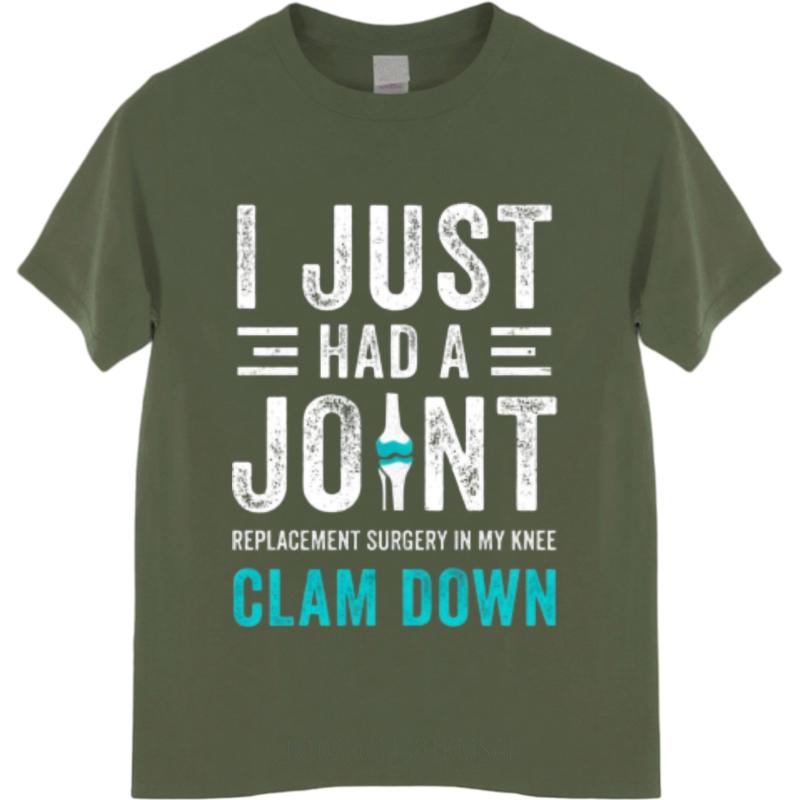 Quick Dry Shirt Printed For Unisex Oneck Tshirt Daily Wear I Just Had A Joint Clam Down Trendy Boys Top Tees Summer Tshirt