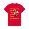 If You Can't Take The Heat Do Not Poke The Dragon T-Shirt - Fun Casual Graphic Tee Featuring a Fire-Breathing Dragon, Ultimate Gift for Fantasy