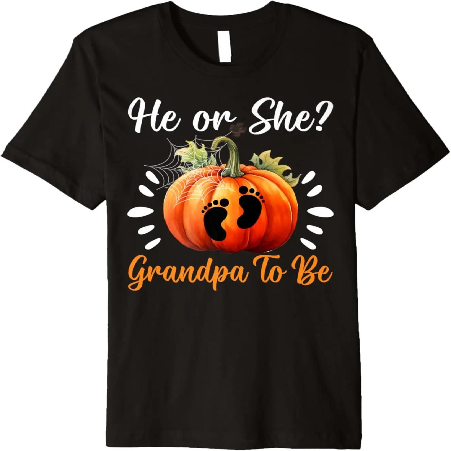 Gender Reveal Baby He or She Grandpa To Be Pumpkin Halloween Premium T-Shirt S чёрный