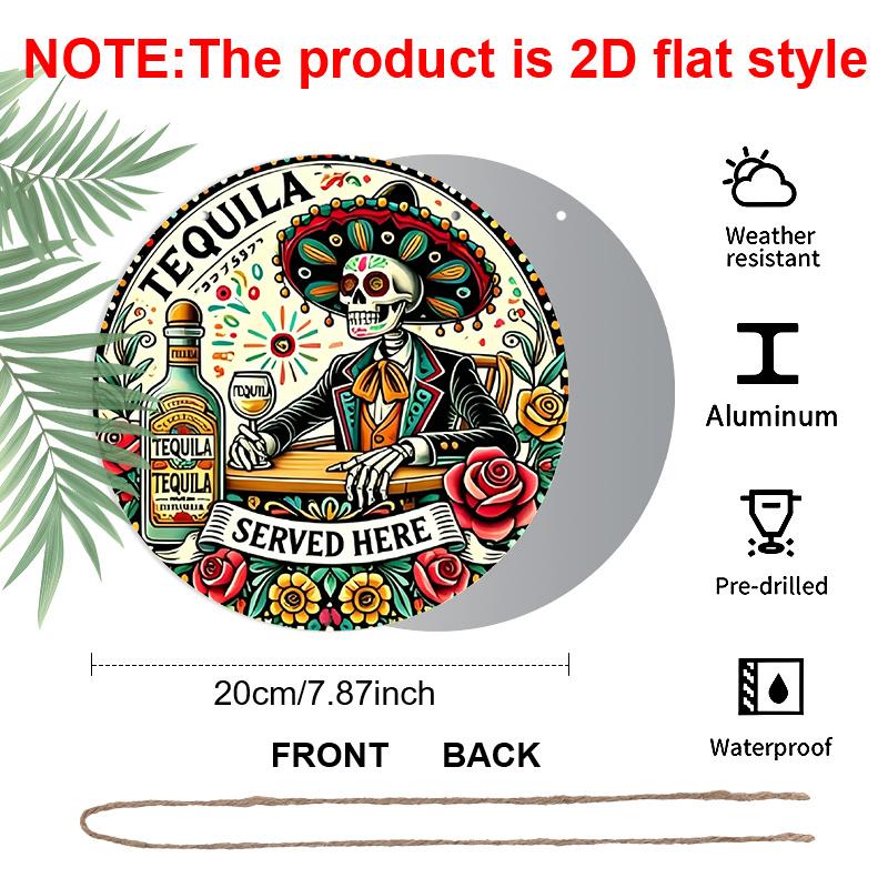 2D Flat, 1pc Round Aluminum Tequila Served Here Sign, Mexican Sugar Skull & Sombrero Metal Wall Art, Day of the Dead Style Tequila Bar Decor
